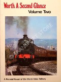 Worth a Second Glance - A Photographic record of the Worth Valley Railway  by Keighley & Worth Valley